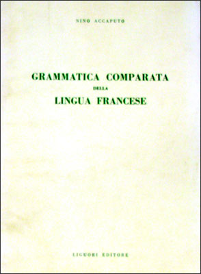 Portale degli Editori Campani: Grammatica comparata della lingua francese