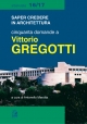 Cinquanta domande a Vittorio Gregotti 