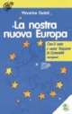 La nostra nuova Europa