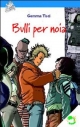 Bulli per noia 