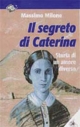 Il segreto di Caterina   