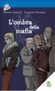 L'ombra della mafia