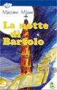 La notte di Bartolo   